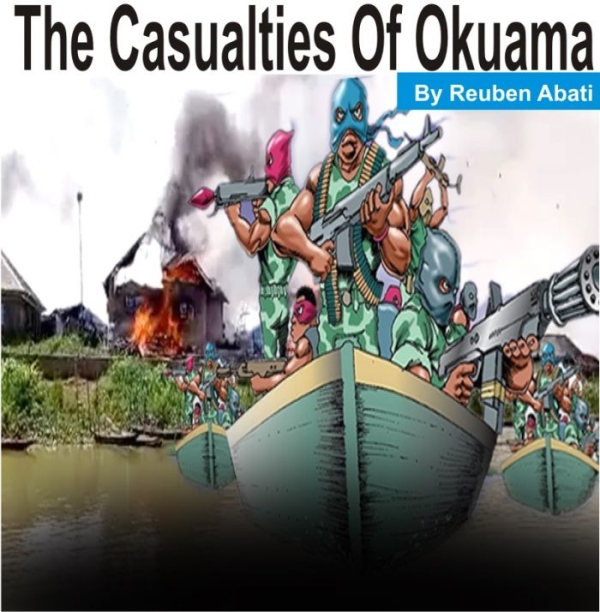 [OPINION] The Casualties Of Okuama -  Reuben Abati